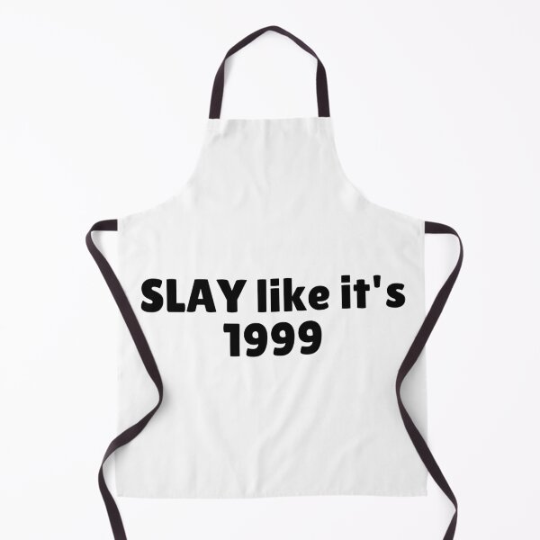 Item preview, SLAY like it's 1999 designed and sold by Ninjacatoff.