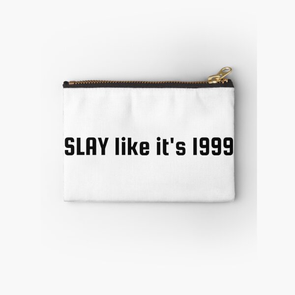 Item preview, SLAY like it's 1999 designed and sold by Ninjacatoff.