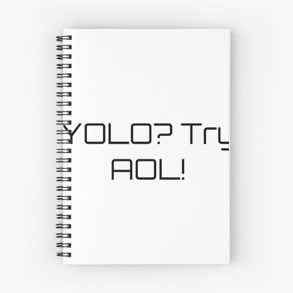 Item preview, YOLO? Try AOL! designed and sold by Ninjacatoff.