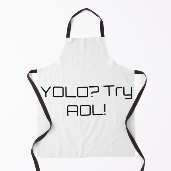 Item preview, YOLO? Try AOL! designed and sold by Ninjacatoff.