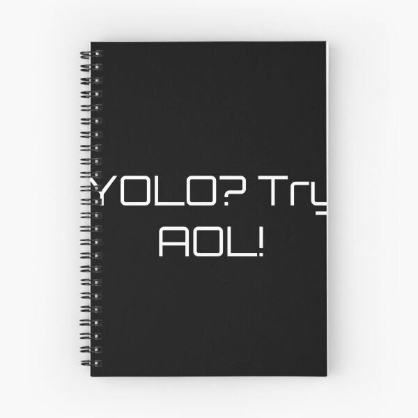 Item preview, YOLO? Try AOL! designed and sold by Ninjacatoff.