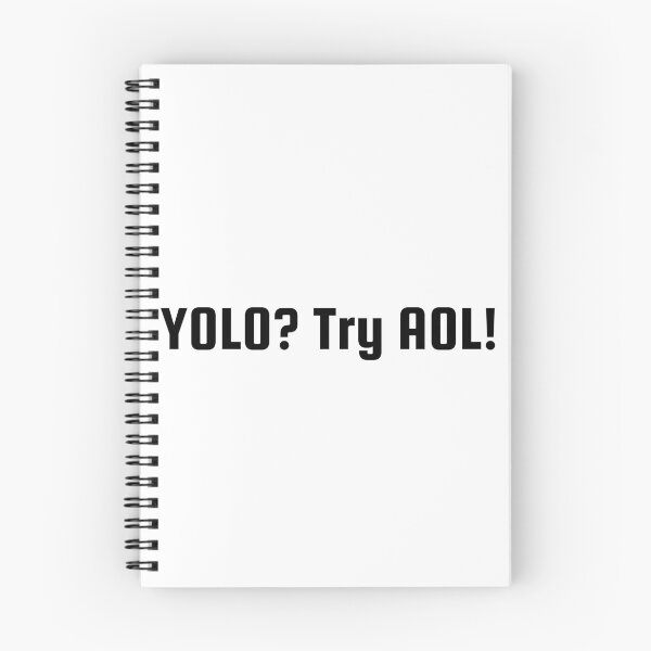 Item preview, YOLO? Try AOL! designed and sold by Ninjacatoff.