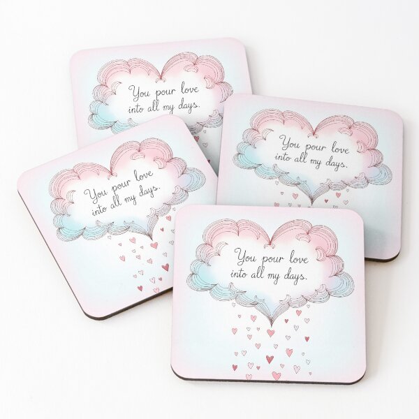 Item preview, You Pour Love Into All My Days Heart Cloud designed and sold by Owcomm.