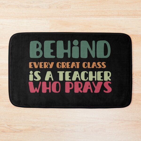 Item preview, "Behind every great class is a teacher who prays" Blessed T-shirt designed and sold by OrtegaGrace.