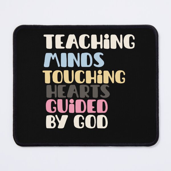 Item preview, "Teaching minds, touching hearts, guided by God" Blessed T-shirt designed and sold by OrtegaGrace.
