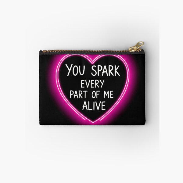 Item preview, You Spark Every Part Of Me Alive designed and sold by Owcomm.