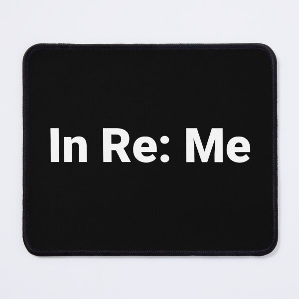 Item preview, In Re: Me designed and sold by Text-based T-Shirts and Gifts.