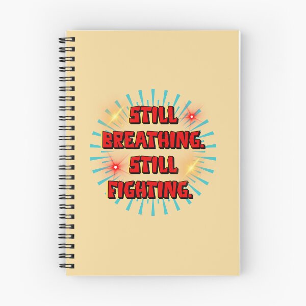 Item preview, Still Breathing Still Fighting - Motivational Typography Design designed and sold by Chillspire.