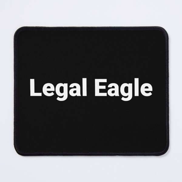 Item preview, Legal Eagle designed and sold by Text-based T-Shirts and Gifts.