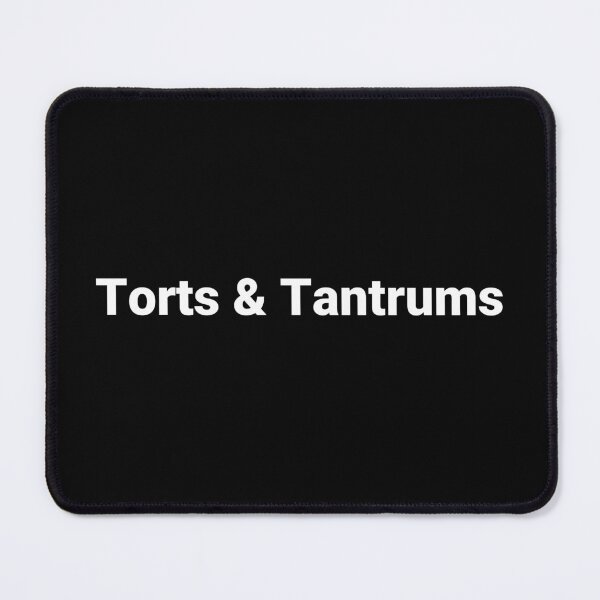 Item preview, Torts & Tantrums designed and sold by Text-based T-Shirts and Gifts.