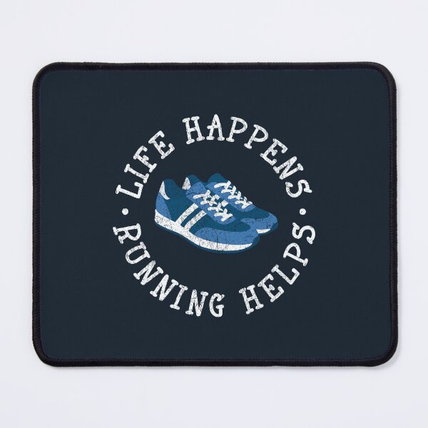 Item preview, Life Happens Running Helps designed and sold by unrealindeed.