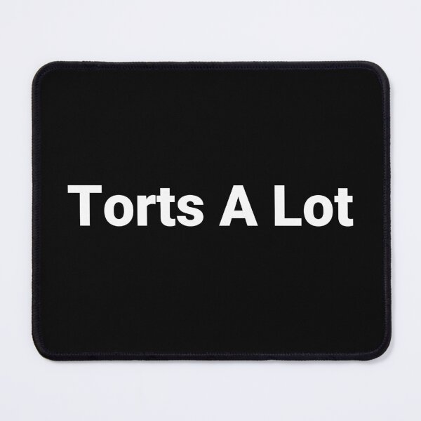Item preview, Torts A Lot designed and sold by Text-based T-Shirts and Gifts.