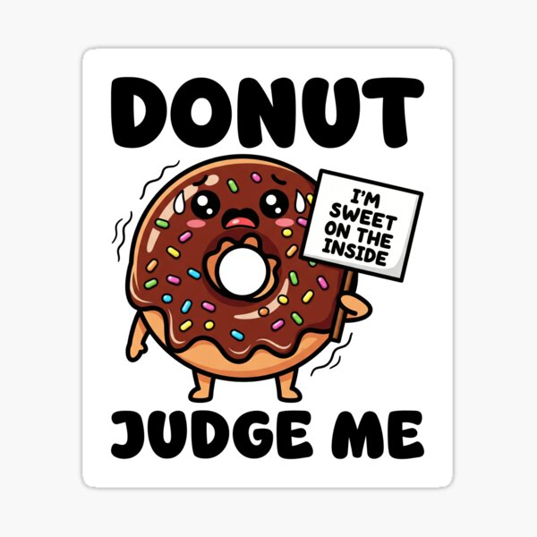 Item preview, DONUT JUDGE ME - BAKER GIFT designed and sold by KEF Custom.