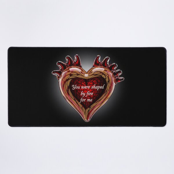 Item preview, You Were Shaped By Fire For Me designed and sold by Owcomm.