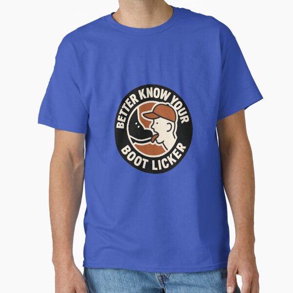 Item preview, Better Know Your Boot Licker (B.K.Y.B.L) @sgtpants033one designed and sold by B. Normal.