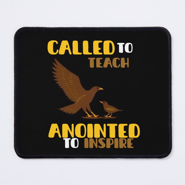 Item preview, "Called to Teach, Anointed to inspire" Blessed T-shirt designed and sold by OrtegaGrace.