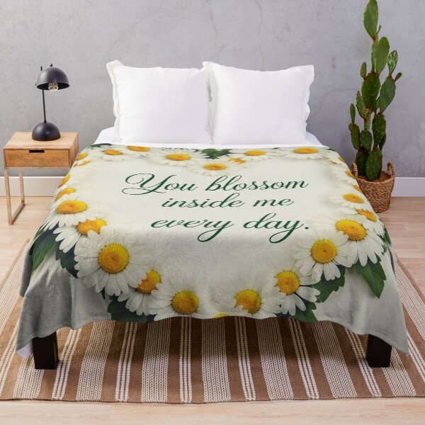 Item preview, You Blossom Inside Me Every Day designed and sold by Owcomm.