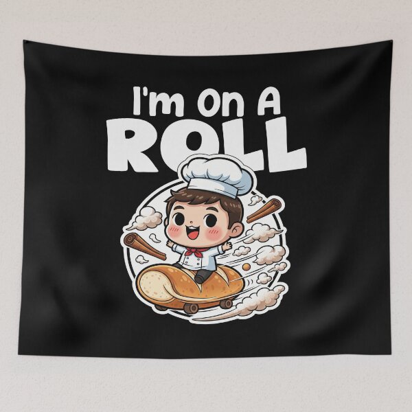 Item preview, I'M ON A ROLL - BAKER GIFT designed and sold by KEF Custom.