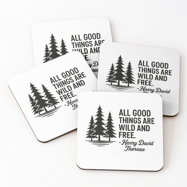 Item preview, All Good Things Are Wild and Free – Thoreau Quote Outdoor Adventure Design designed and sold by Free Soul Designs.