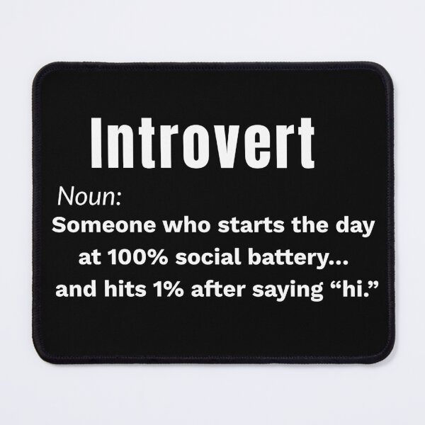 Item preview, Introvert Definition – Social Battery Drained After “Hi” designed and sold by Teenomix.