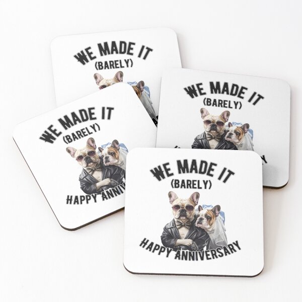 Item preview, We Made It (Barely) Funny Bulldog Anniversary Design | Frenchie Couple Humor designed and sold by WHDProduction45.