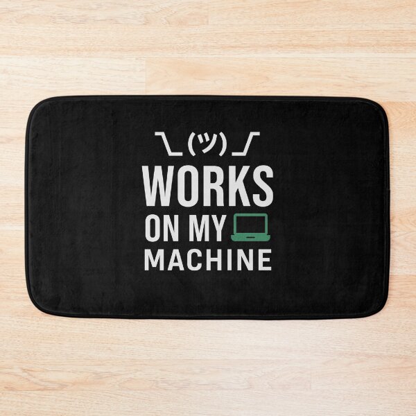 Item preview, Works On My Machine designed and sold by Art&Fun.