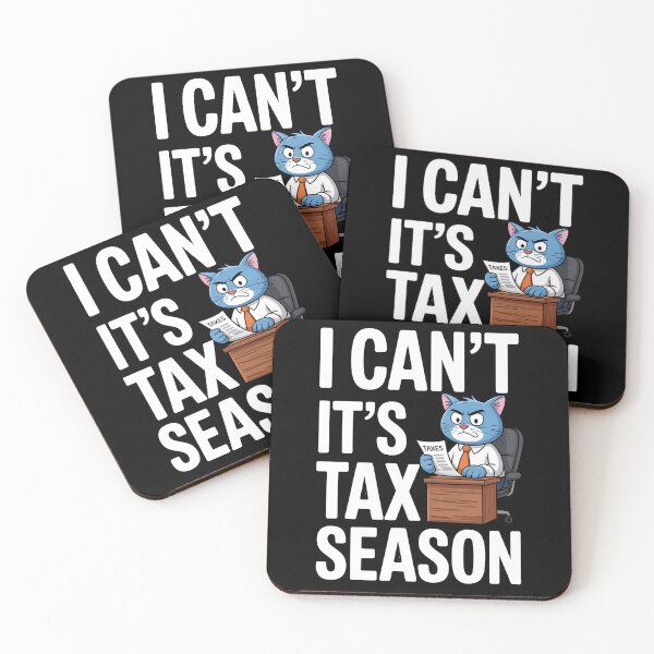 Item preview, I Can't It's Tax Season Tax Day Cat Accountant Accounting designed and sold by BakeryDozen.