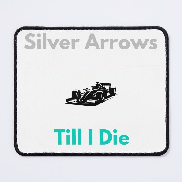Item preview, Silver Arrows Till I Die – F1 Art designed and sold by FanFuel Studio.