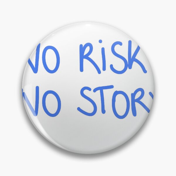Item preview, No Risk No Story designed and sold by Rocitour.