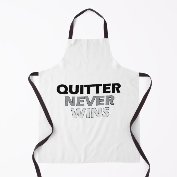 Item preview, QUITTER NEVER WINS designed and sold by Positive Mindzet!.