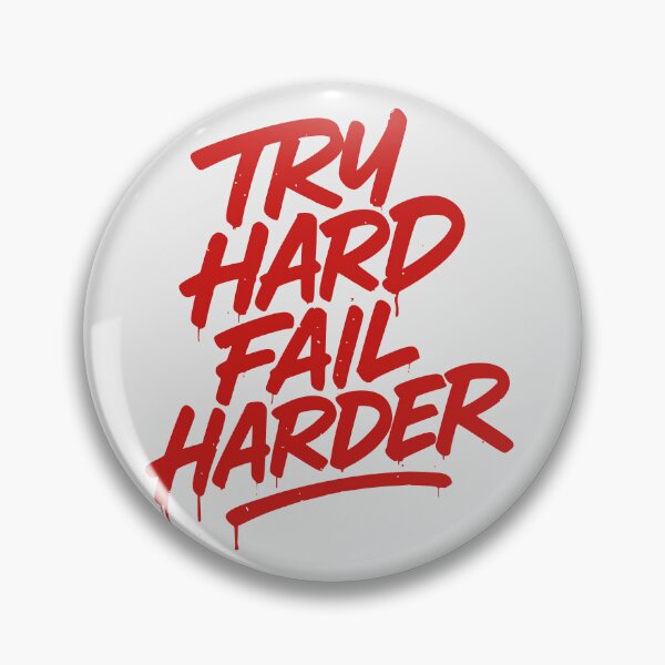Item preview, Try Hard Fail Harder Graffiti Motivational Tag designed and sold by 2wear.