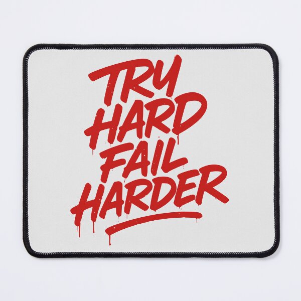 Item preview, Try Hard Fail Harder Graffiti Motivational Tag designed and sold by 2wear.