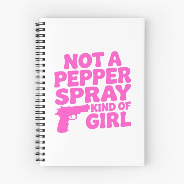 Item preview, Not A Pepper Spray Kind Of Girl! Pink Girly designed and sold by PMCreative.