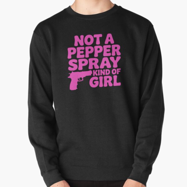 Item preview, Not A Pepper Spray Kind Of Girl! Pink Girly designed and sold by PMCreative.