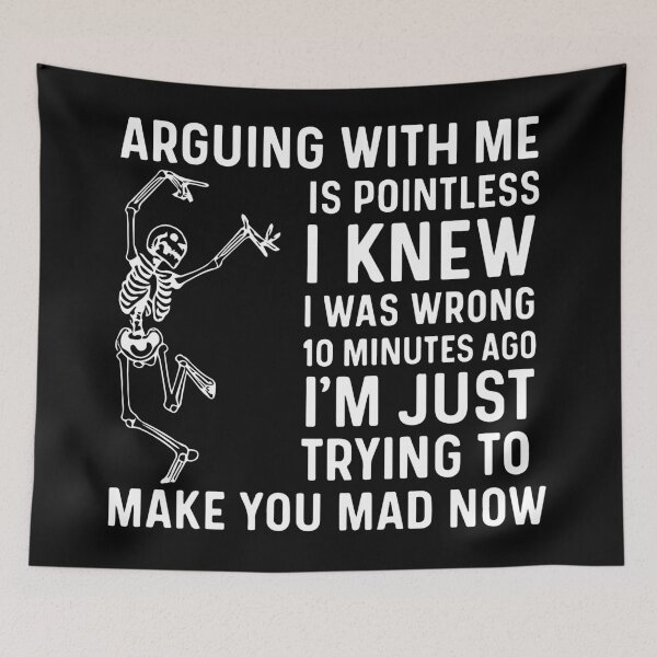 Item preview, Arguing With Me Is Pointless, Funny with Sarcastic Quote, Humorous Attitude, Who Love Sarcasm designed and sold by toongstudio.