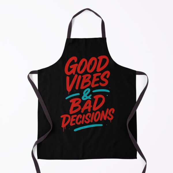 Item preview, Good Vibes & Bad Decisions Graffiti Tag Style designed and sold by 2wear.