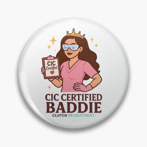 Item preview, CIC Certified Baddie - Infection Prevention designed and sold by clutchREC.