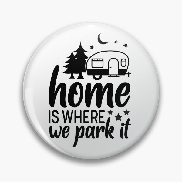 Item preview, HOME IS WHERE WE PARK IT designed and sold by OED-pod-store.