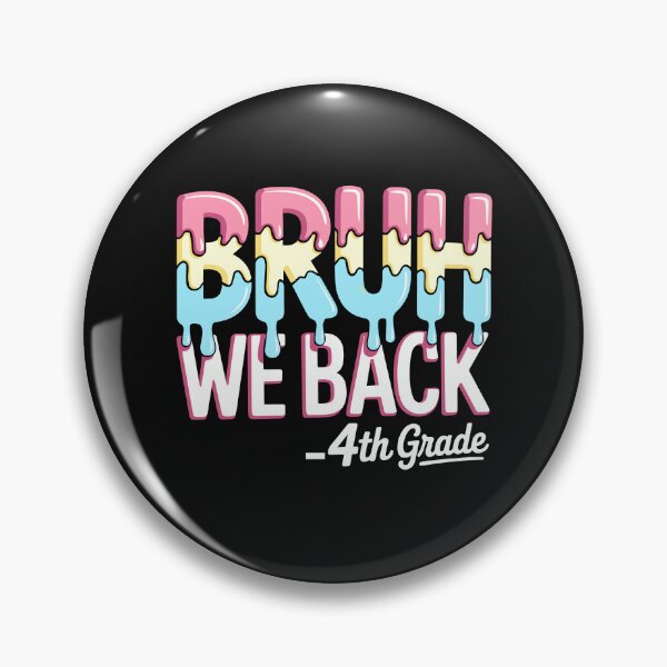 Item preview, Bruh We Back 1st Day of 4th Grade Ice Cream Drip Boys designed and sold by clothesy7.