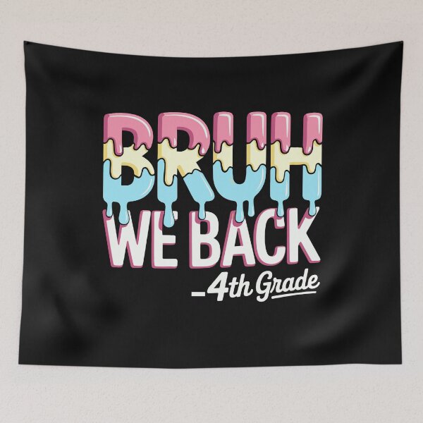 Item preview, Bruh We Back 1st Day of 4th Grade Ice Cream Drip Boys designed and sold by clothesy7.