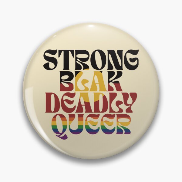 Item preview, Strong Blak Deadly Queer | Aboriginal + LGBTQ Love | Pride  designed and sold by D K Trindall.