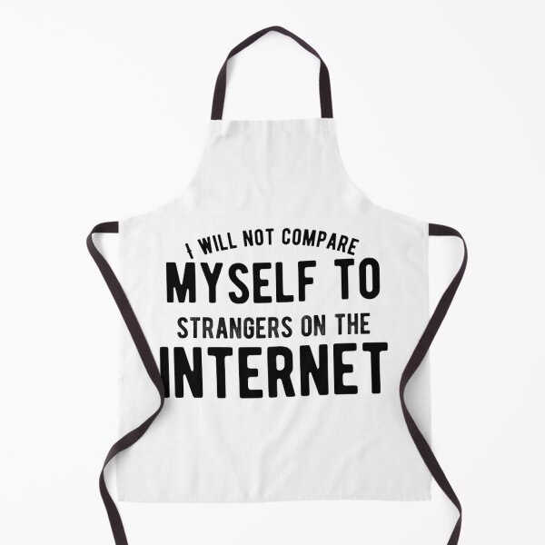 Item preview, I Will Not Compare Myself to Strangers on the Internet – Mental Wellness Quote – Honest Affirmation Design designed and sold by Camila  Ardila.