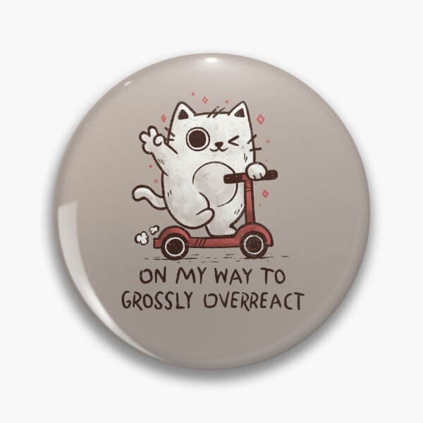 Item preview, On My Way To Grossly Overreact designed and sold by koalateess.