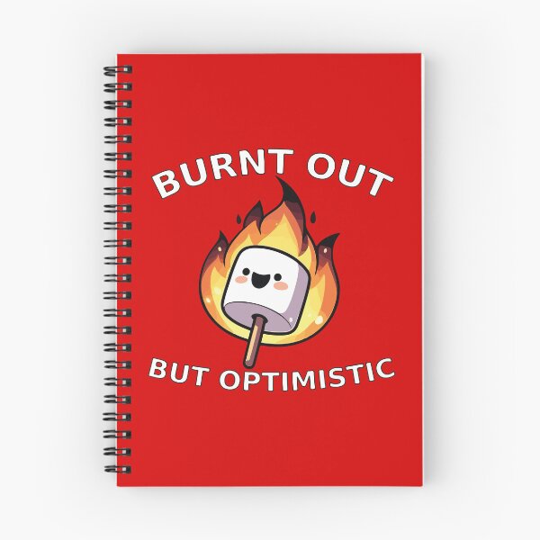 Item preview, Burn out but optimistic designed and sold by BrownHorse90s.