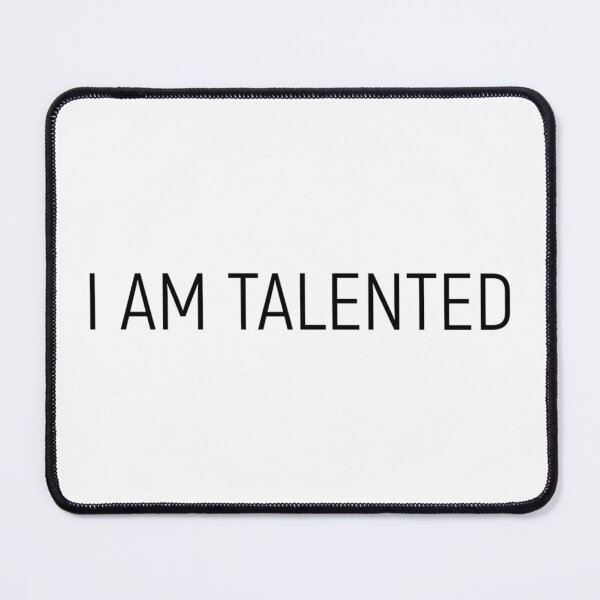 Item preview, I Am Talented – Confidence Affirmation – Empowering Design designed and sold by Camila  Ardila.