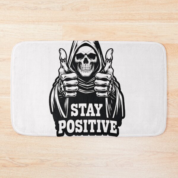 Item preview, Stay Positive Grim Reaper – Dark Humor Skeleton Design designed and sold by The-Daily-Drape.