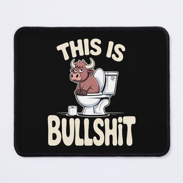 Item preview, This Is Bullshit Toilet - This funny gift is perfect for people with a sense of humor who love sarcasm, memes, and aren’t afraid to say what they really think. designed and sold by ZyziowskyArt.
