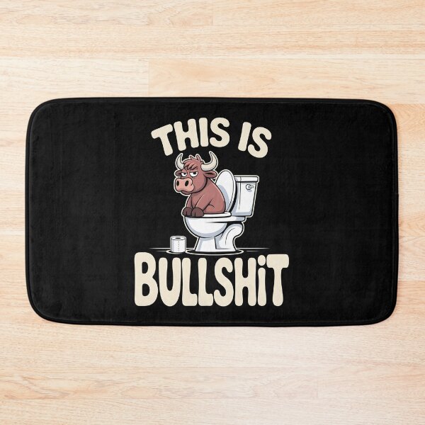 Item preview, This Is Bullshit Toilet - This funny gift is perfect for people with a sense of humor who love sarcasm, memes, and aren’t afraid to say what they really think. designed and sold by ZyziowskyArt.
