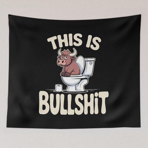 Item preview, This Is Bullshit Toilet - This funny gift is perfect for people with a sense of humor who love sarcasm, memes, and aren’t afraid to say what they really think. designed and sold by ZyziowskyArt.
