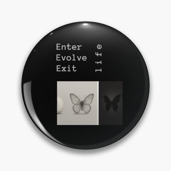 Item preview, Evolve life Enter life Exit life. Entering life like a butterfly. designed and sold by Marpin91.